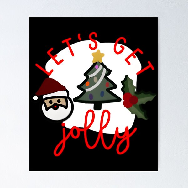 Item preview, Lets Get Jolly designed and sold by taranhb.