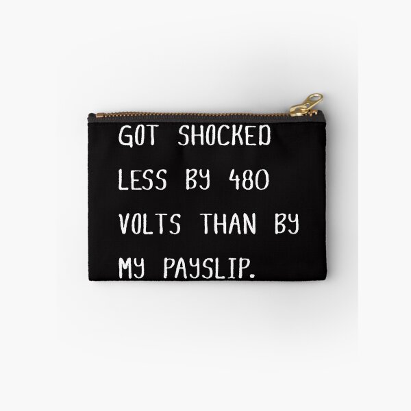 Item preview, Got shocked less by 480 volts than by my payslip | Electrician Payslip Shock | Funny Hardhat Electrician 480 Volt Humor | Tradesman Gift designed and sold by CrunchyGoats.