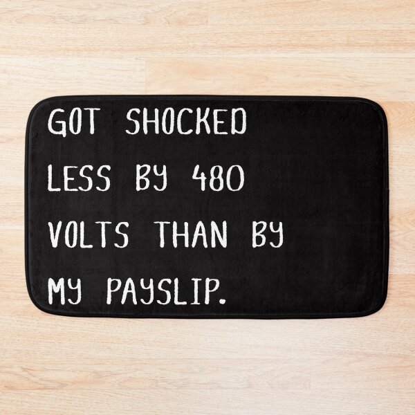 Item preview, Got shocked less by 480 volts than by my payslip | Electrician Payslip Shock | Funny Hardhat Electrician 480 Volt Humor | Tradesman Gift designed and sold by CrunchyGoats.