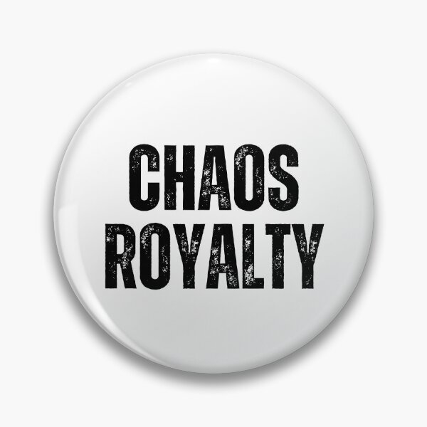Item preview, Chaos Royalty | Sarcastic Humor Design by Too Real Co designed and sold by TooRealCo.