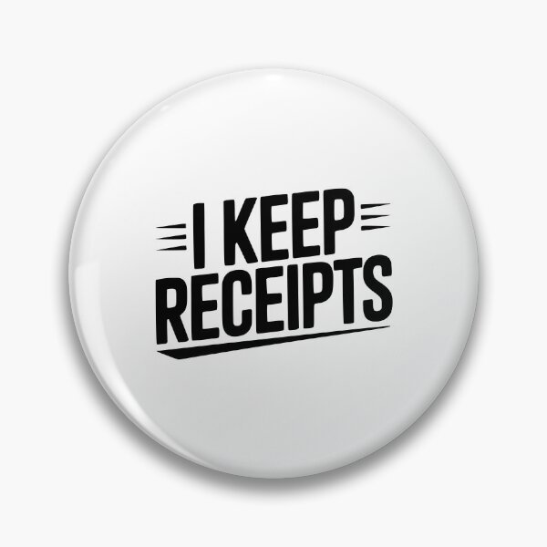 Item preview, I Keep Receipts designed and sold by Frank Ring.