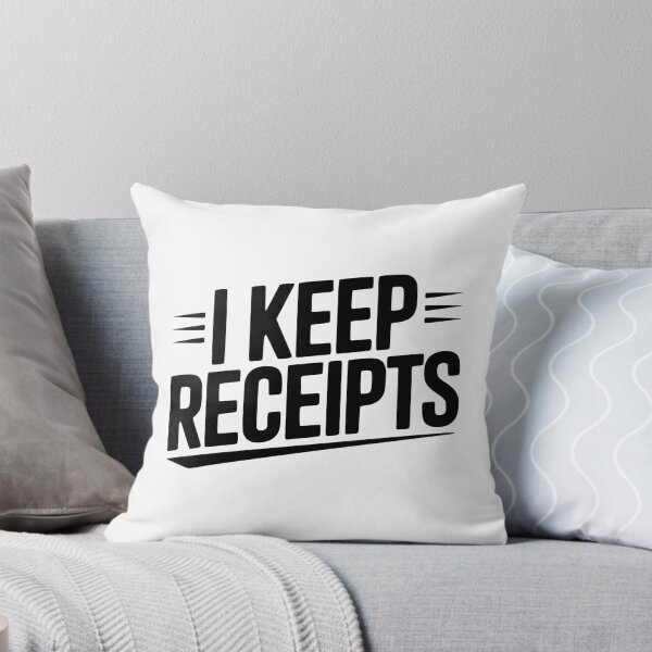 Item preview, I Keep Receipts designed and sold by Frank Ring.