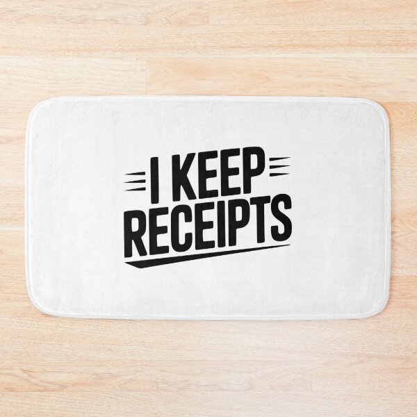 Item preview, I Keep Receipts designed and sold by Frank Ring.
