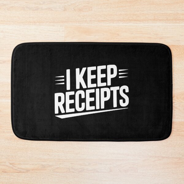 Item preview, I Keep Receipts designed and sold by Frank Ring.