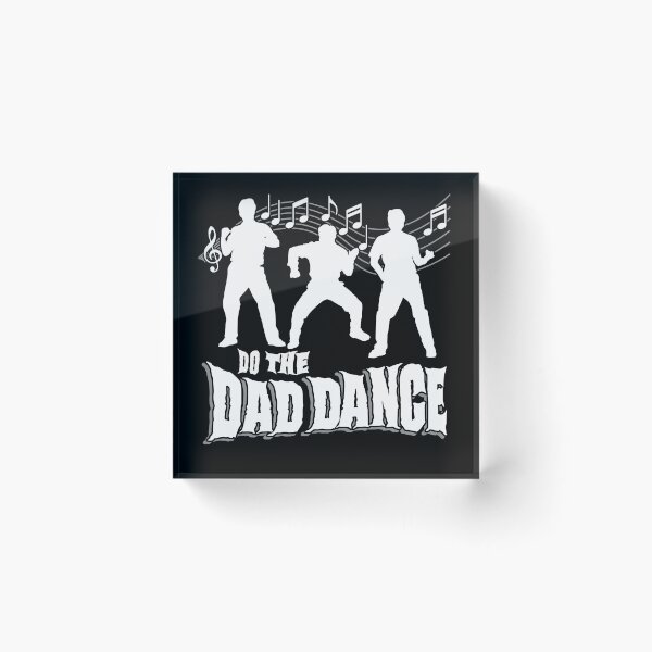Item preview, Do The Dad Dance Funny Parody Dad Dancing designed and sold by Nerd Shizzle.