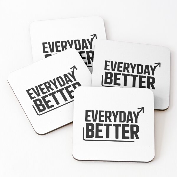 Item preview, EVERYDAY BETTER designed and sold by NextPeak.