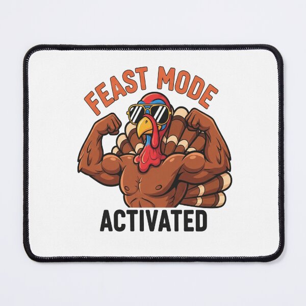 Item preview, Feast Mode Activated – Funny Turkey Thanksgiving Design designed and sold by FelixnRobinus.