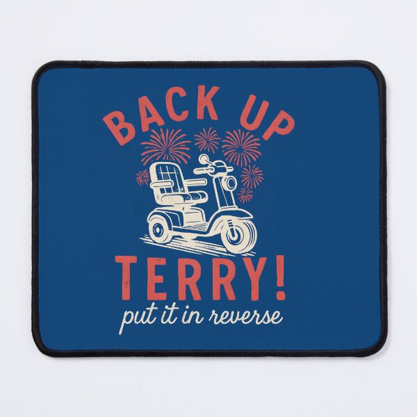 Item preview, Back Up Terry Put It In Reverse 4th of July designed and sold by DamnGoodDesign.