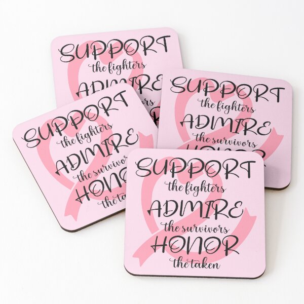 Item preview, Breast Cancer - Support The Fighters, Admire The Survivors, Honor The Taken I designed and sold by Lemon Pepper.