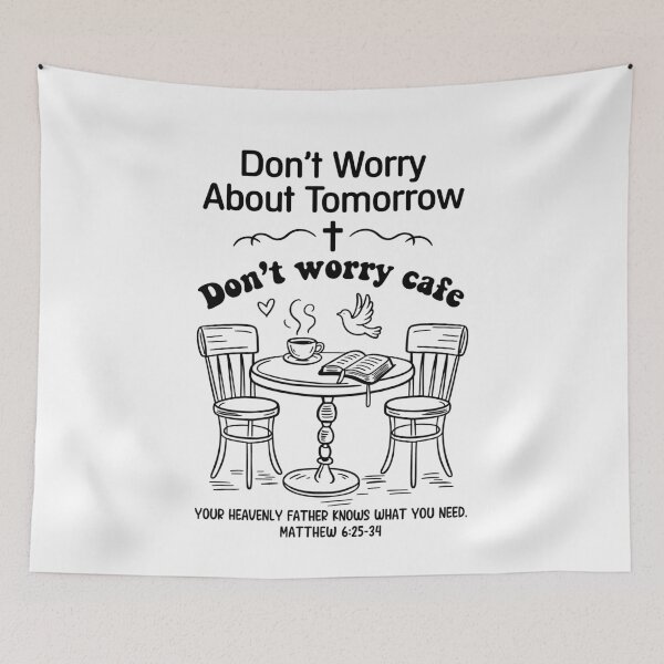 Item preview, Don't Worry About Tomorrow Don't Worry Cafe designed and sold by KarimSoCute.