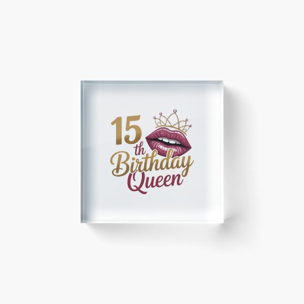 Item preview, 15th Birthday Queen  designed and sold by jkrphoto.