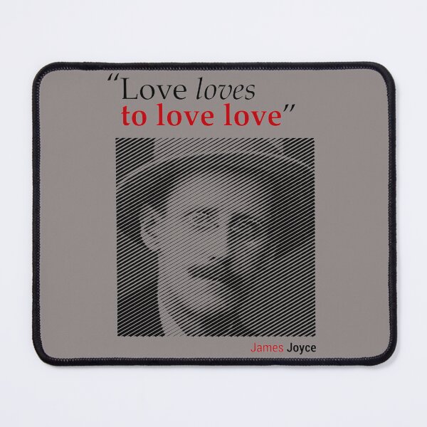 Item preview, JAMES-JOYCE'S-PORTRAIT-WITH-A-LOVE-QUOTE---COPY designed and sold by AkeemConroy.