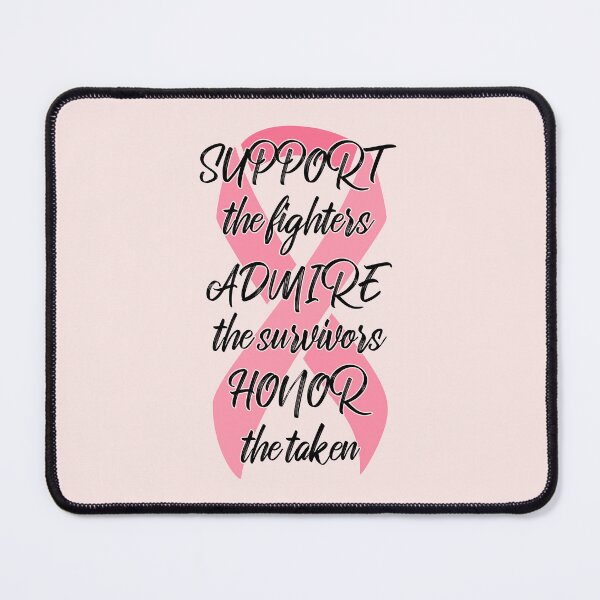 Item preview, Breast Cancer - Support The Fighters, Admire The Survivors, Honor The Taken II designed and sold by Lemon Pepper.