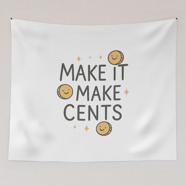 Item preview, Make It Make Cents – Funny Financial Pun Shirt designed and sold by Design Express.