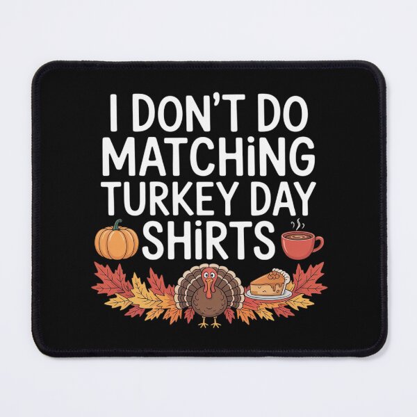 Item preview, Thanksgiving Couple I Don't Do Matching Turkey Day designed and sold by KonstanKoraner.