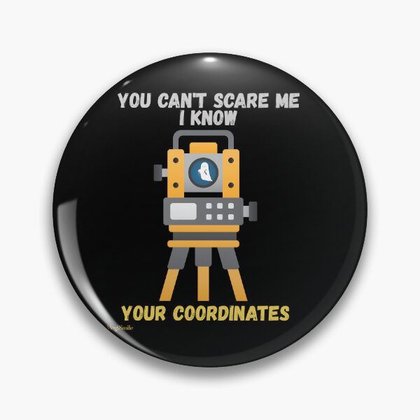 Item preview, You can't scare me I know your coordinates Funny Surveyor Halloween design  designed and sold by MegiSmile.