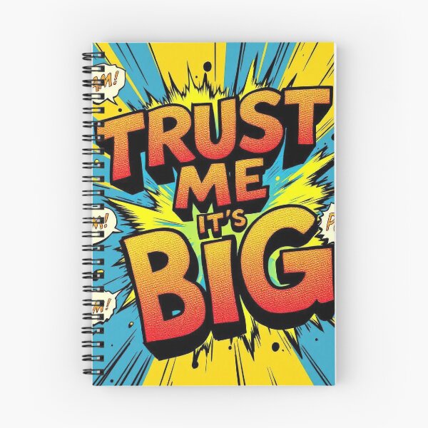 Item preview, TRUST ME, IT'S BIG! designed and sold by lucidfrog.