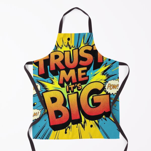 Item preview, TRUST ME, IT'S BIG! designed and sold by lucidfrog.