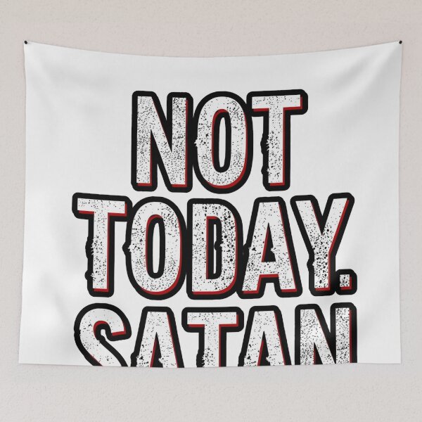 Item preview, Not Today Satan – Funny Faith Statement Tee designed and sold by FitEnvy.