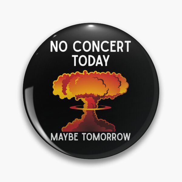 Item preview, No Concert Today Graphic Design designed and sold by Pishpunta.