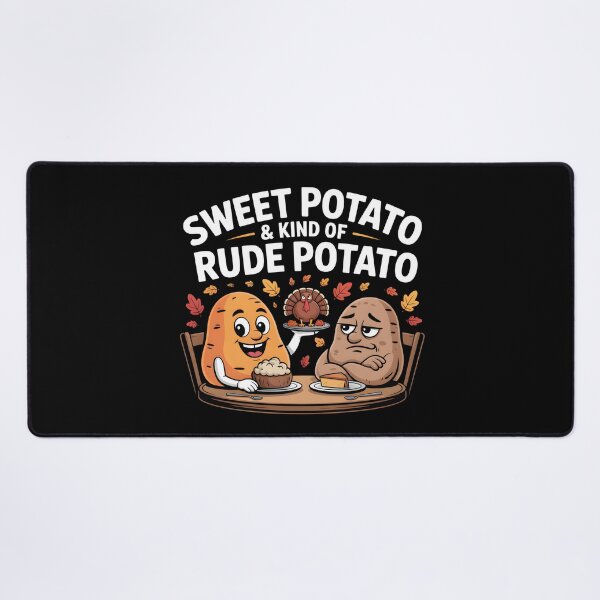 Item preview, Sweet Potato and Kind of Rude Potato - Funny Matching Thanksgiving Couple & Best Friends Design. designed and sold by ZyziowskyArt.