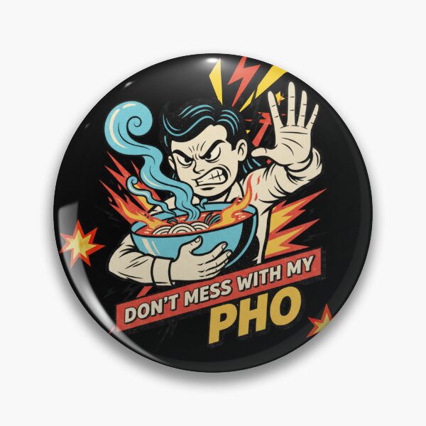 Item preview, Pho-Kit Don't Mess With My PHO designed and sold by Oommen Studio .