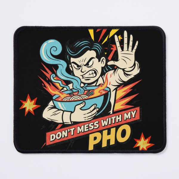 Item preview, Pho-Kit Don't Mess With My PHO designed and sold by Oommen Studio .