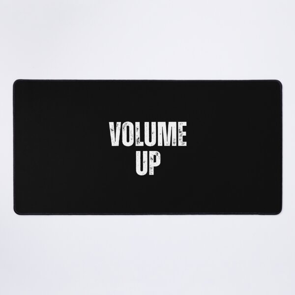 Item preview, Volume Up | Sarcastic Humor Design by Too Real Co designed and sold by TooRealCo.