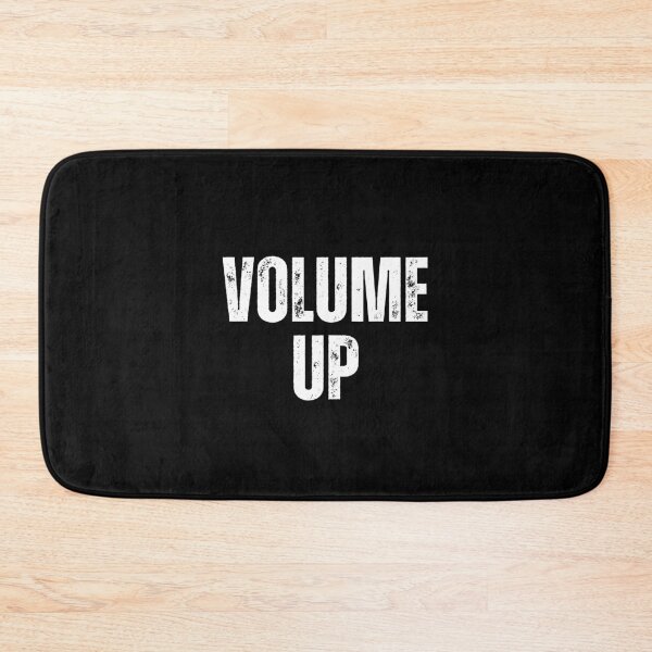 Item preview, Volume Up | Sarcastic Humor Design by Too Real Co designed and sold by TooRealCo.