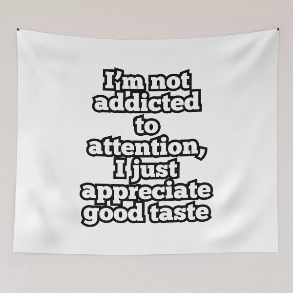 Item preview, Appreciate Good Taste Funny Quote Tee designed and sold by ArtesioByZaber.