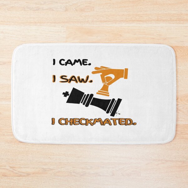 Item preview, I Came. I Saw. I Checkmated. designed and sold by PawnShiftGoods.