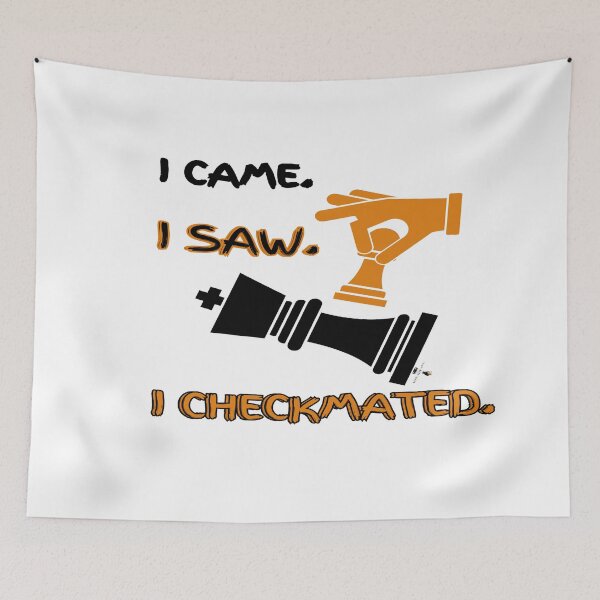 Item preview, I Came. I Saw. I Checkmated. designed and sold by PawnShiftGoods.