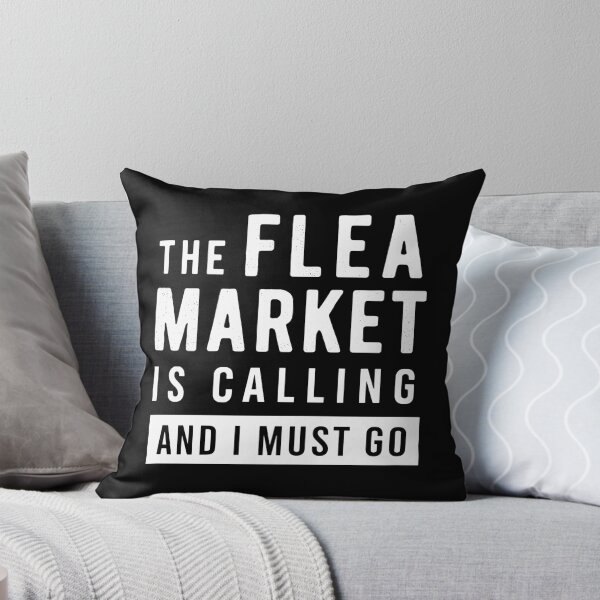 Item preview, The Flea Market Is Calling  designed and sold by DamnGoodDesign.