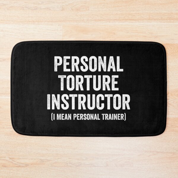 Item preview, Personal Torture Instructor (I Mean Personal Trainer) - Funny Gym Trainer designed and sold by dantixebiana.