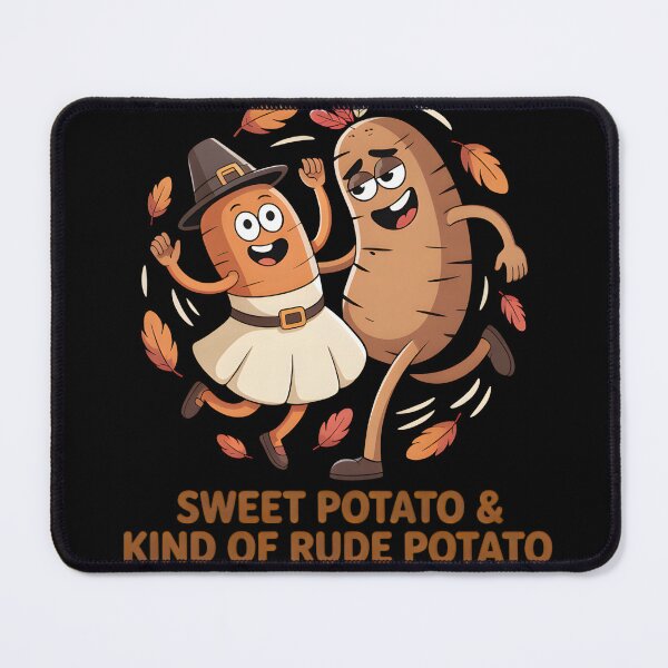 Item preview, Sweet Potato and Kind of Rude Potato - Funny Matching Thanksgiving Couple & Best Friends Design. designed and sold by ZyziowskyArt.