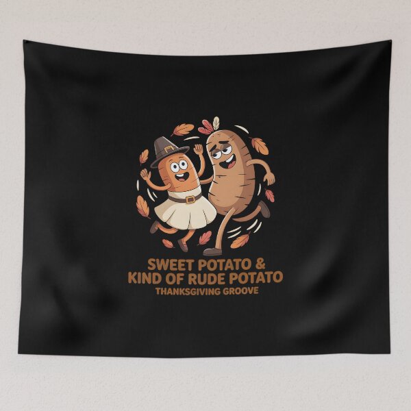 Item preview, Sweet Potato and Kind of Rude Potato - Funny Matching Thanksgiving Couple & Best Friends Design. designed and sold by ZyziowskyArt.