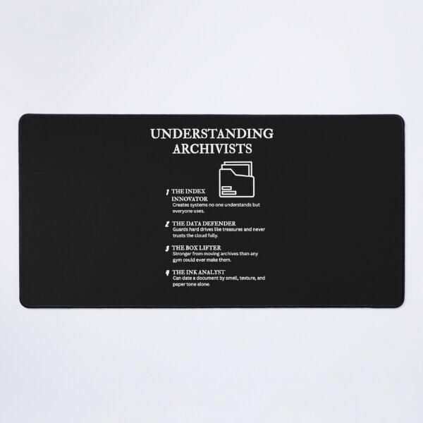 Item preview, Understanding Archivists – The Preservation Humor Edition – Black		 designed and sold by PsyFlow35.