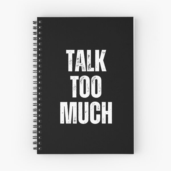 Item preview, Talk Too Much | Sarcastic Humor Design by Too Real Co designed and sold by TooRealCo.