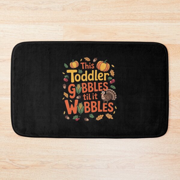 Item preview, Thanksgiving Pumpkin Gobble Till You Wobble Toddler Boys  designed and sold by EllinoKlemo.
