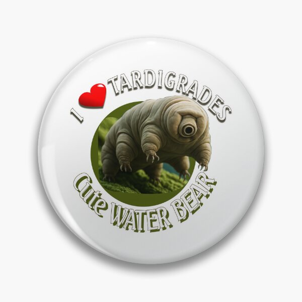 Item preview, I love Tardigrades, cute water Bear designed and sold by Kirkwood Young.