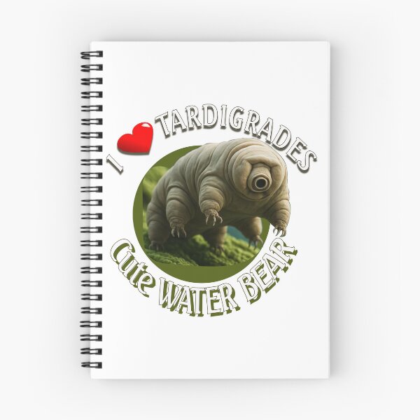 Item preview, I love Tardigrades, cute water Bear designed and sold by Kirkwood Young.