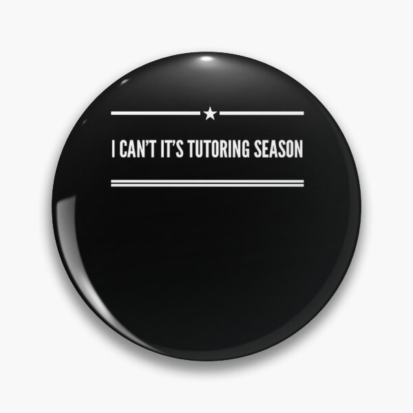 Item preview, I can't it's tutoring season funny tutor designed and sold by snowry.