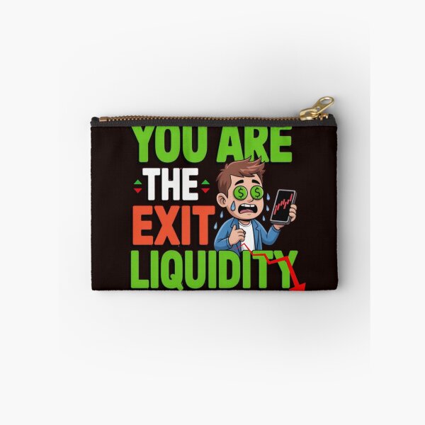 Item preview, You are the exit liquidity meme tee designed and sold by Oommen Studio .