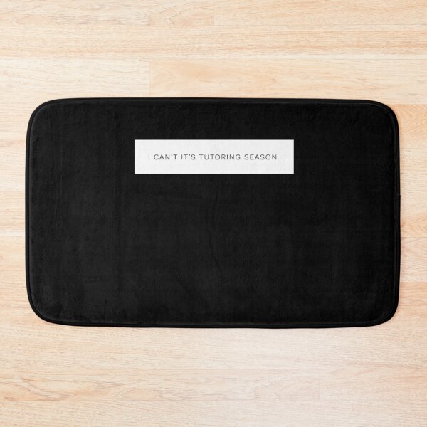 Item preview, I can't it's tutoring season fun tutor designed and sold by snowry.