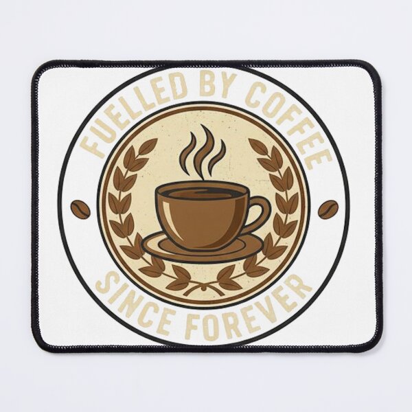 Item preview, FUELLED BY COFFEE designed and sold by Catfighter.