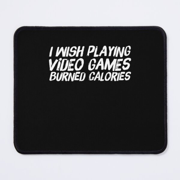 Item preview, I wish playing video games burned calories funny gamer designed and sold by snowry.