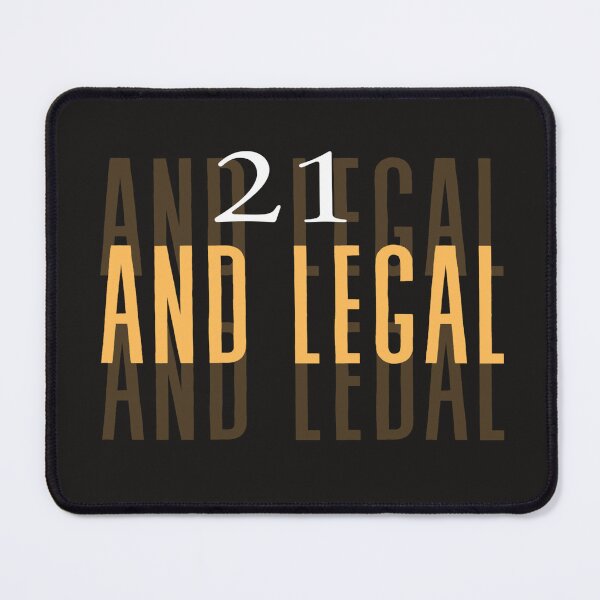 Item preview, Legal age 21 designed and sold by Blissful Creations.