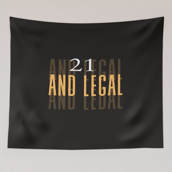 Item preview, Legal age 21 designed and sold by Blissful Creations.