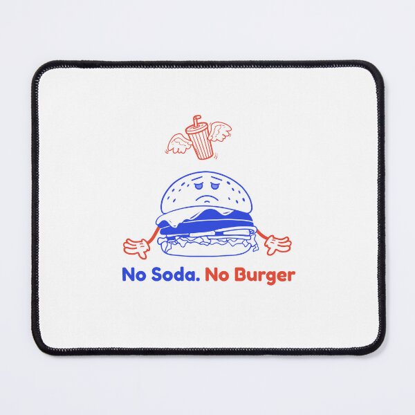 Item preview, No Soda No Burger Funny Fast Food Shirt designed and sold by heyyoyeah63.