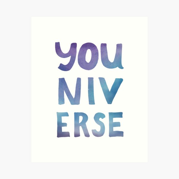 YOUniverse Art Print